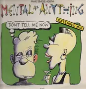 12inch Vinyl Single - Mental As Anything - Don't Tell Me Now