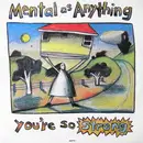 12'' - Mental As Anything - You're So Strong