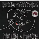 LP - Mental As Anything - Mouth To Mouth