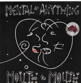 Mental as Anything - Mouth to Mouth