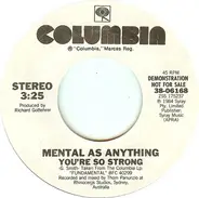 Mental As Anything - You're So Strong