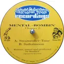 12inch Vinyl Single - Mental Bombin - Chapter 2.