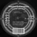 12inch Vinyl Single - Mental Generation - Cafe Del Mar