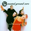 CD - Mental Ground Zero - Microcosmicgrooves