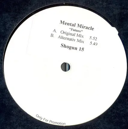 Mental Miracle - Future