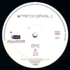12'' - Mental Remedy / Larry Heard - Trip Do Brazil 2 - EP5