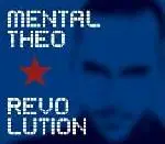 Mental Theo - Revolution