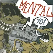 7inch Vinyl Single - Mental - Yo! - red translucent pressing