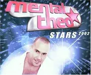 Mental Theo - Stars 2002
