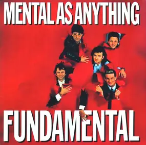 Mental as Anything - Fundamental