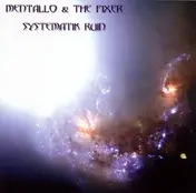 Mentallo & the Fixer - Systematik Ruin
