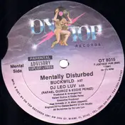 Mentally Disturbed - Buckwild