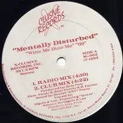 Mentally Disturbed - 'Wine Me Dine Me' '69'