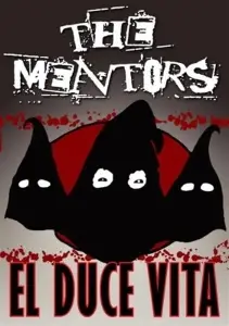 Mentors - EL Duce Vita