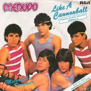 7inch Vinyl Single - Menudo - Like A Cannonball