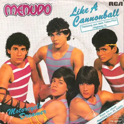 Menudo - Like A Cannonball