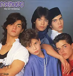 Menudo - You Got Potential