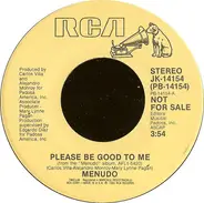 Menudo - Please Be Good To Me