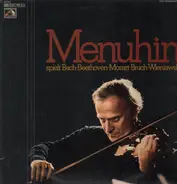 Menuhin - Menuhin spielt Bach, Beethoven, Mozart, Bruch, Wieniawski