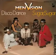 7'' - Men Vision - Disco Dance / Sugar, Sugar