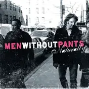 Men Without Pants - MEN WITHOUT PANTS