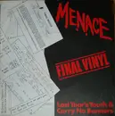 7inch Vinyl Single - Menace - Final Vinyl