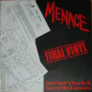 7inch Vinyl Single - Menace - Final Vinyl