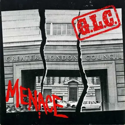 Menace - G.L.C. / I'm Civilised
