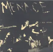 The Menace - I Need Nothing