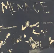 7inch Vinyl Single - Menace - I Need Nothing - Brown/black sleeve