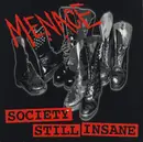 12inch Vinyl Single - Menace - Society Still Insane