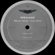 Menace - Reap what you sow