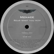 Menace - Reap what you sow