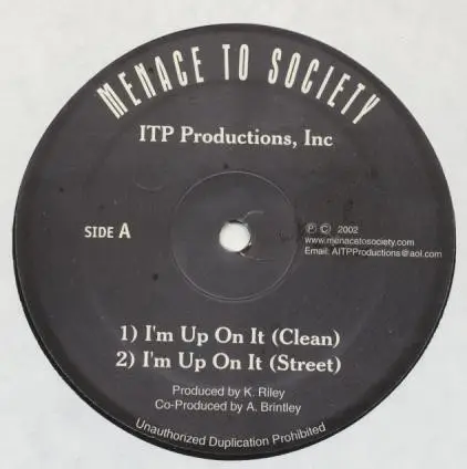Menace To Society - I'm Up On It
