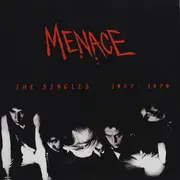 LP - Menace - The Singles 1977-1979