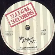 7inch Vinyl Single - Menace - I Need Nothing - Brown/black sleeve