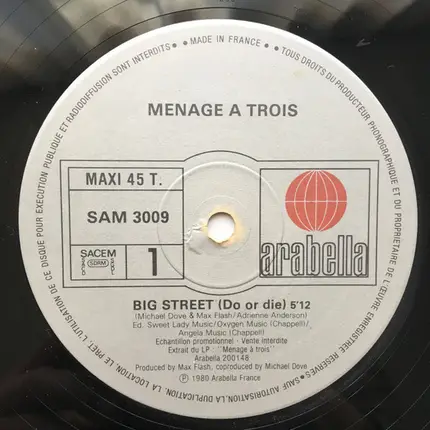 Menage A Trois - Big Street (Do Or Die)