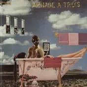 Menage a trois - Menage A Trois
