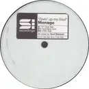 12inch Vinyl Single - Menage - Givin' Up My Soul - promo