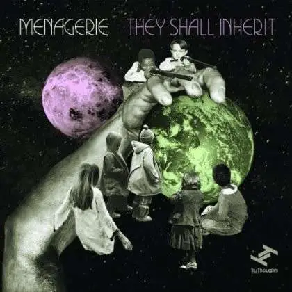 Menagerie - They Shall Inherit