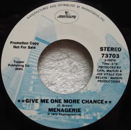 Menagerie - Give Me One More Chance