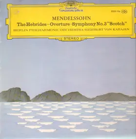 Felix Mendelssohn-Bartholdy - The Hebrides-Overture / Symphony No.3 'Scotch' (Karajan)