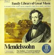 Mendelssohn - The Italian - Fourth Symphony / Music From A Midsummer Night's Dream