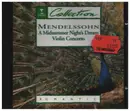 CD - Mendelssohn - A Midsommer Night's Dream (Excerpts) / Violin Concerto