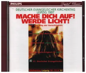 Felix Mendelssohn-Bartholdy - Mache dich auf! Werde Licht!