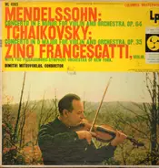 Mendelssohn-Bartholdy /  Tchaikovsky - Concerto In E Minor For Violin And Orchestra / Concerto In D Major For Violin And Orchestra