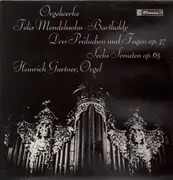 Double LP - Mendelssohn-Bartholdy - Orgelwerke / Drei Präludien und Fugen /.. (Gurtner)