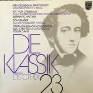 Mendelssohn-Bartholdy / Schumann - Violinkonz. e-moll op. 64 / Klavierkonz. a-moll op. 54