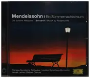 Mendelssohn-Bartholdy / Schubert - Ein Sommernachtstraum / Musik Zu Rosamunde