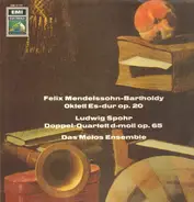 Mendelssohn-Bartholdy / Spohr - Oktett / Doppel-Quartett